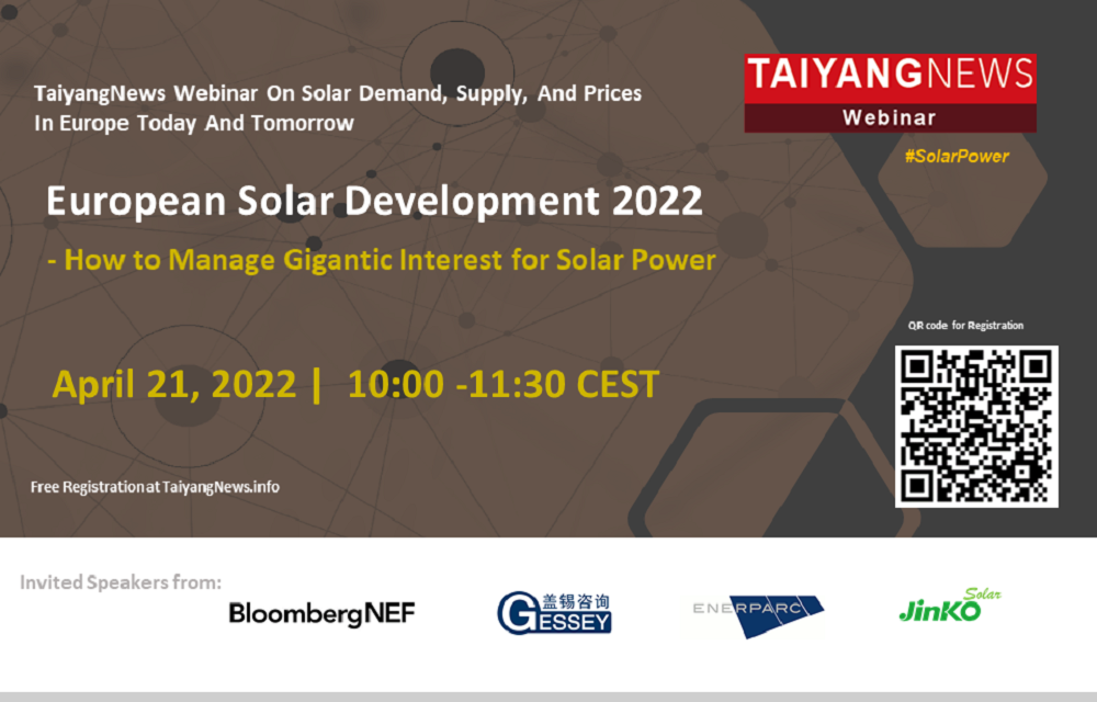 April 21, 2022: European Solar Developments 2022 – How to Manage Gigantic Interest for Solar Power?